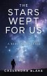 The Stars Wept for Us (eBook, ePUB) - Bild 1