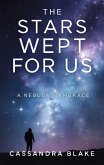 The Stars Wept for Us (eBook, ePUB)