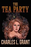 The Tea Party (eBook, ePUB) The Tea Party (eBook, ePUB)