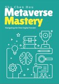 Metaverse Mastery (eBook, ePUB) Metaverse Mastery (eBook, ePUB)