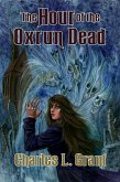 The Hour of the Oxrun Dead (eBook, ePUB) The Hour of the Oxrun Dead (eBook, ePUB)
