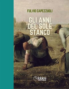Cover Gli anni del sole stanco (eBook, ePUB)