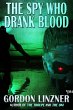 The Spy Who Drank Blood (eBook, ePUB) - Bild 1