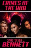 Crimes of the Hub (eBook, ePUB)