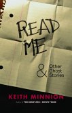 Read Me and Other Ghost Stories (eBook, ePUB) Read Me and Other Ghost Stories (eBook, ePUB)