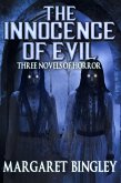 The Innocence of Evil: Three Novels of Horror (eBook, ePUB)