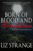 Born of Blood and Retribution (eBook, ePUB)