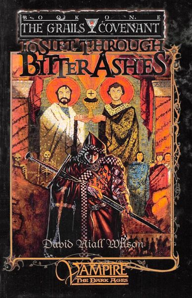 To Sift Through Bitter Ashes - Book One of The Grails Covenant Trilogy (eBook, ePUB)