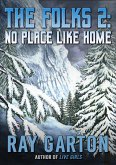 The Folks 2: No Place Like Home (eBook, ePUB)