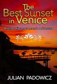 The Best Sunset in Venice (eBook, ePUB) The Best Sunset in Venice (eBook, ePUB)