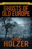 Ghosts of Old Europe (eBook, ePUB) Ghosts of Old Europe (eBook, ePUB)