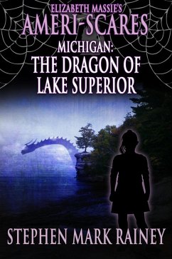 Cover Ameri-Scares Michigan: The Dragon of Lake Superior (eBook, ePUB)