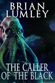 The Caller of the Black (eBook, ePUB)