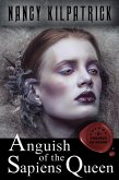 Anguish of the Sapiens Queen (eBook, ePUB) Anguish of the Sapiens Queen (eBook, ePUB)