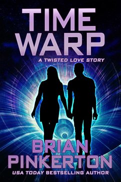 Cover Time Warp: A Twisted Love Story (eBook, ePUB)