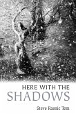 Here with the Shadows (eBook, ePUB) Here with the Shadows (eBook, ePUB)