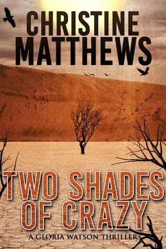 Cover Two Shades of Crazy: A Gloria Watson Thriller (eBook, ePUB)
