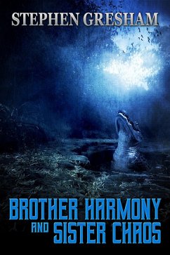 Cover Brother Harmony and Sister Chaos (eBook, ePUB)