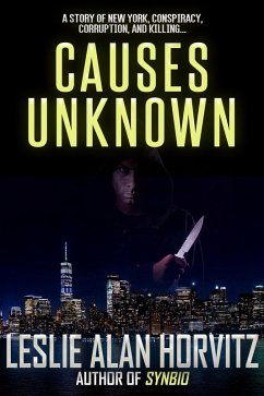 Causes Unknown (eBook, ePUB) - Horvitz, Leslie Alan