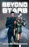 Beyond Those Distant Stars (eBook, ePUB) Beyond Those Distant Stars (eBook, ePUB)
