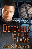 Defender of the Flame (eBook, ePUB) Defender of the Flame (eBook, ePUB)