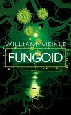 Fungoid (eBook, ePUB)