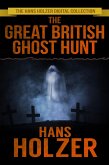The Great British Ghost Hunt (eBook, ePUB) The Great British Ghost Hunt (eBook, ePUB)