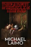 Dreadful Things (eBook, ePUB)