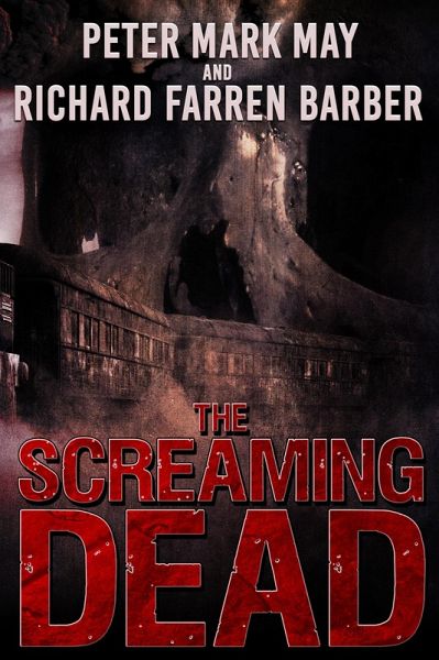 The Screaming Dead (eBook, ePUB) The Screaming Dead (eBook, ePUB)