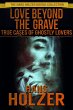 Love Beyond the Grave: True Cases of... - Bild 1