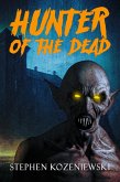 Hunter of the Dead (eBook, ePUB) Hunter of the Dead (eBook, ePUB)