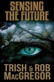 Sensing the Future (eBook, ePUB) Sensing the Future (eBook, ePUB)