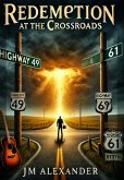 Redemption at the Crossroads (eBook, ePUB)