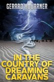 In the Country of Dreaming Caravans (eBook, ePUB) In the Country of Dreaming Caravans (eBook, ePUB)