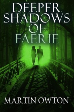 Cover Deeper Shadows of Faerie (eBook, ePUB)