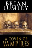 A Coven of Vampires (eBook, ePUB) A Coven of Vampires (eBook, ePUB)