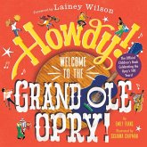 Howdy! Welcome to the Grand Ole Opry! (eBook, ePUB)