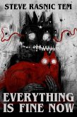 Everything Is Fine Now (eBook, ePUB) Everything Is Fine Now (eBook, ePUB)