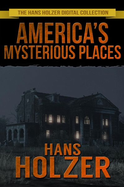 America's Mysterious Places (eBook, ePUB)