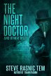 The Night Doctor and Other Tales... - Bild 1