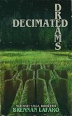 Decimated Dreams (eBook, ePUB)