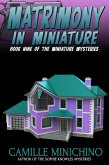 Matrimony in Miniature (eBook, ePUB) Matrimony in Miniature (eBook, ePUB)