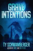 Grave Intentions (eBook, ePUB) Grave Intentions (eBook, ePUB)