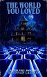 The World You Loved (eBook, ePUB) - Bild 1