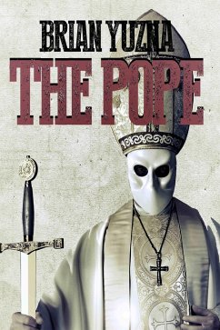 The Pope (eBook, ePUB) - Yuzna, Brian