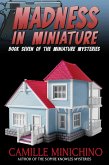 Madness in Miniature (eBook, ePUB) Madness in Miniature (eBook, ePUB)