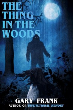 Cover The Thing in the Woods (eBook, ePUB)