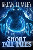 Short Tall Tales (eBook, ePUB) Short Tall Tales (eBook, ePUB)