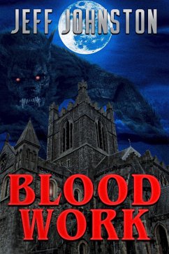 Blood Work (eBook, ePUB) - Johnston, Jeff