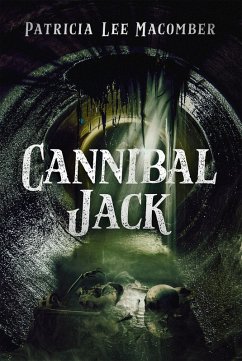 Cannibal Jack (eBook, ePUB) - Macomber, Patricia Lee